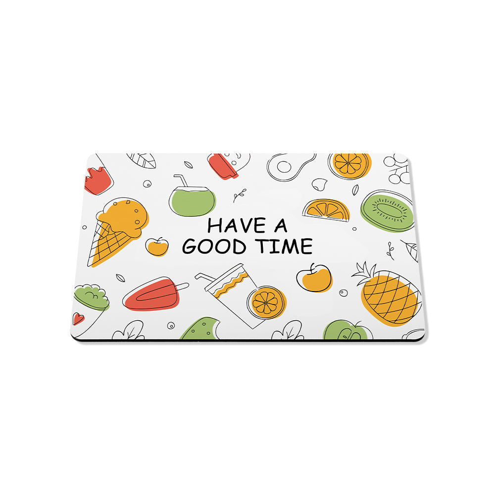 Sublimation blank placemat with fruit and ice cream design, text 'Have a good time'