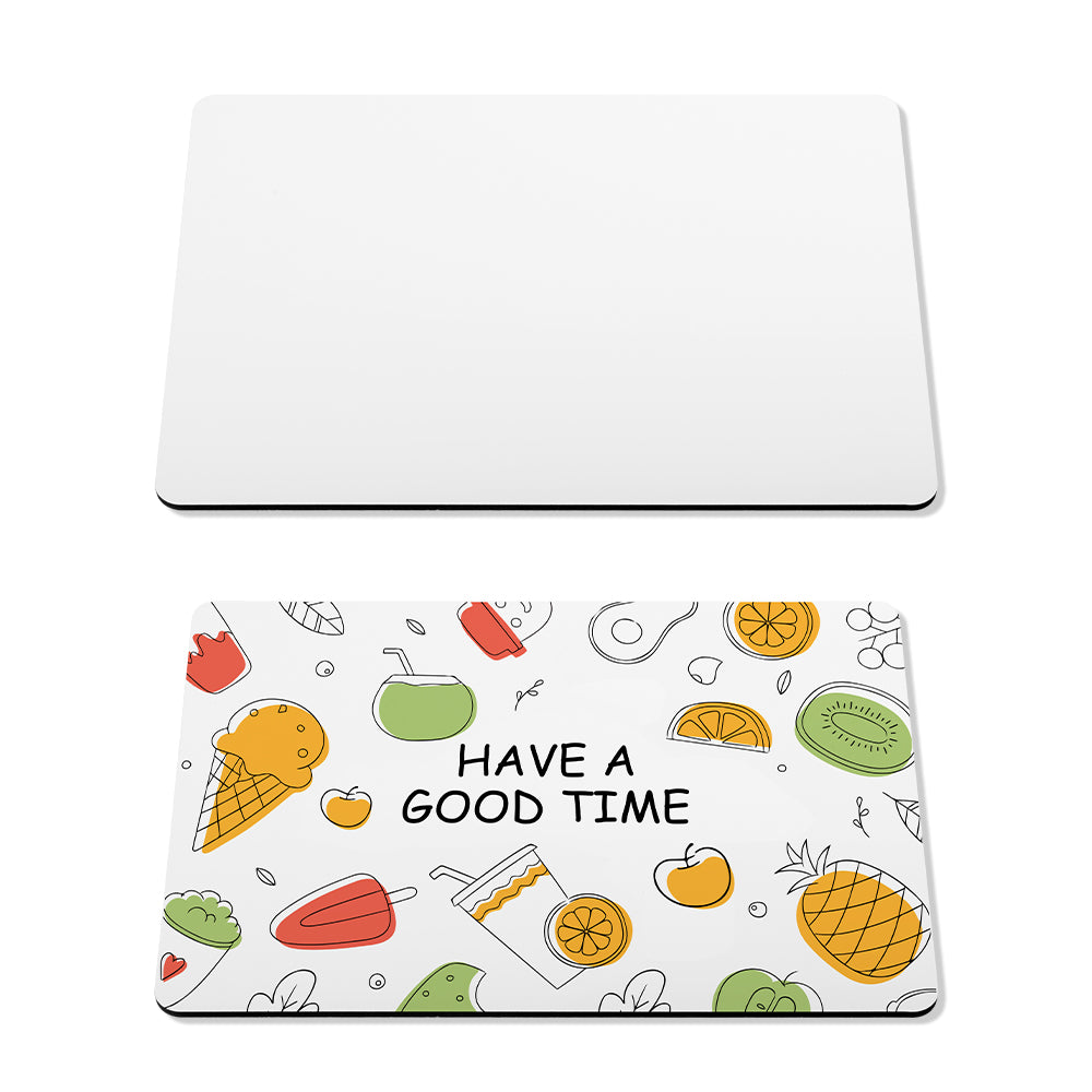 Sublimation blank placemat with decorated fruit design and 'Have a good time' text for laser engraving